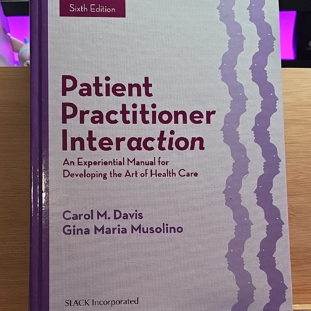 Patient Practitioner Interaction 6th Edition Book *HARDCOVER*